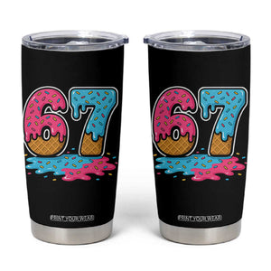 Funny 67 Ice Cream Drip Meme Six Seven Gen Alpha Slang Tumbler Cup TS11 Black Print Your Wear