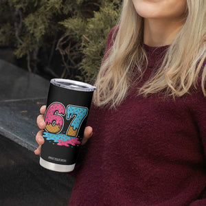 Funny 67 Ice Cream Drip Meme Six Seven Gen Alpha Slang Tumbler Cup TS11 Print Your Wear