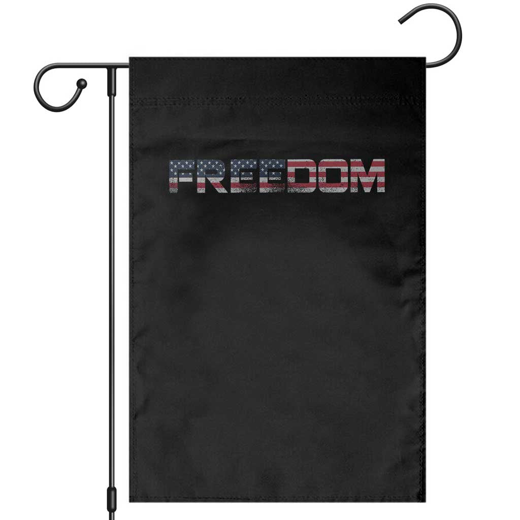 Freedom Patriotic Motivational Quote American Flag Garden Flag TS11 Black Print Your Wear