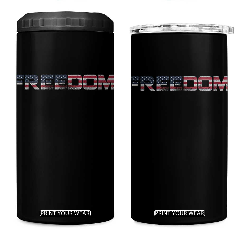 Freedom Patriotic Motivational Quote American Flag 4 in 1 Can Cooler Tumbler TS11 One Size: 16 oz Black Print Your Wear