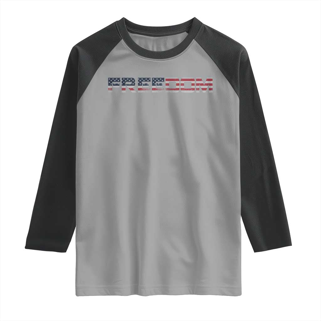 Freedom Patriotic Motivational Quote American Flag Raglan Shirt TS11 Sport Gray Black Print Your Wear