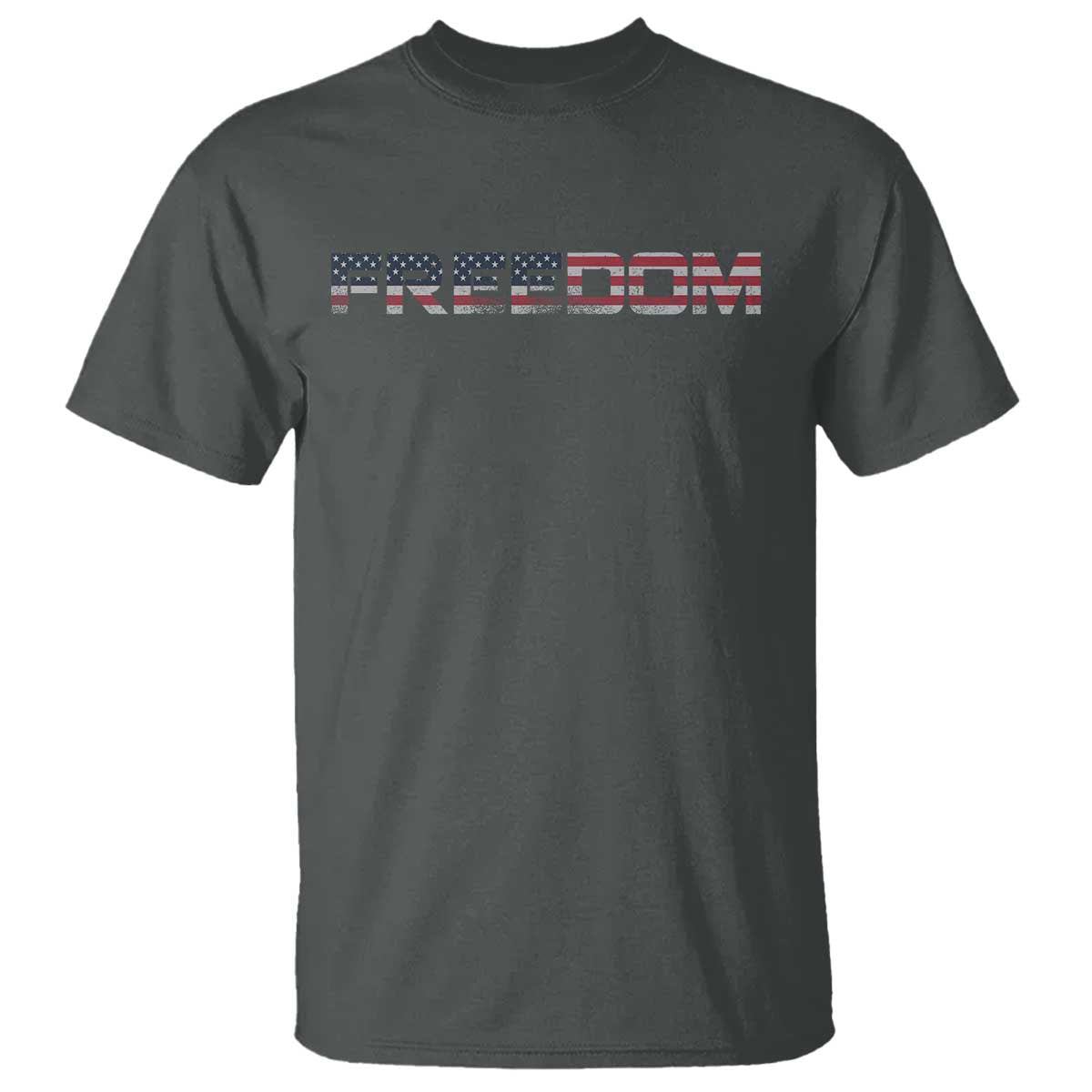 Freedom Patriotic Motivational Quote American Flag T Shirt TS11 Dark Heather Print Your Wear