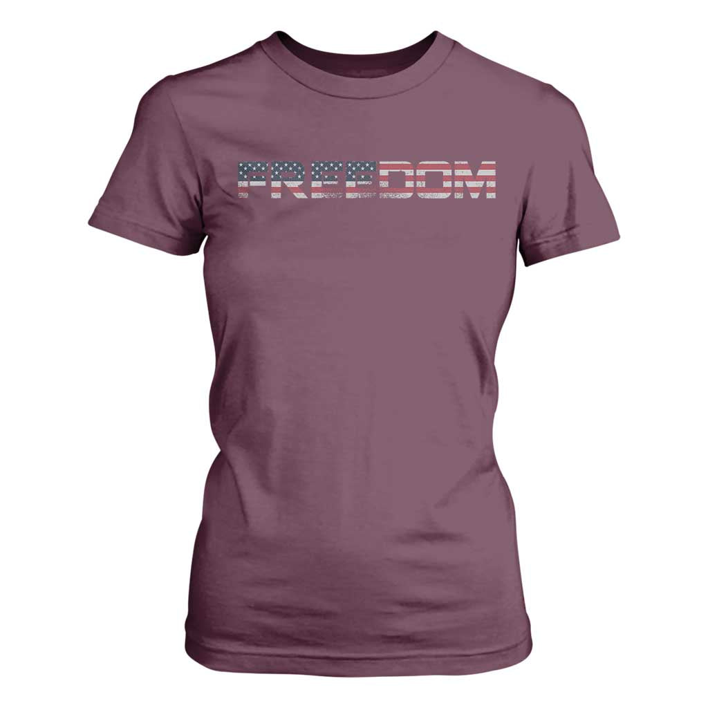 Freedom Patriotic Motivational Quote American Flag T Shirt For Women TS11 Maroon Print Your Wear