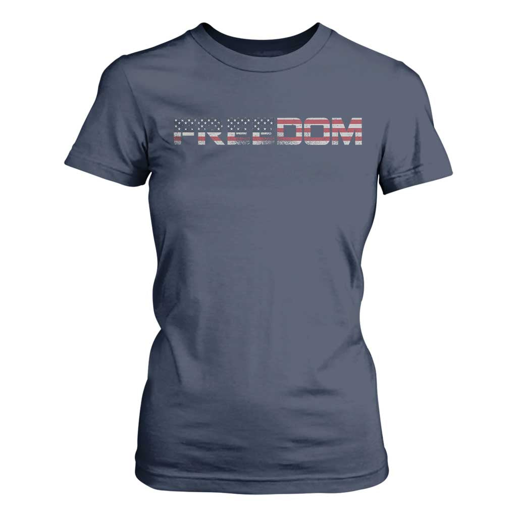 Freedom Patriotic Motivational Quote American Flag T Shirt For Women TS11 Navy Print Your Wear