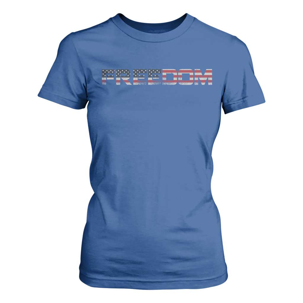 Freedom Patriotic Motivational Quote American Flag T Shirt For Women TS11 Royal Blue Print Your Wear