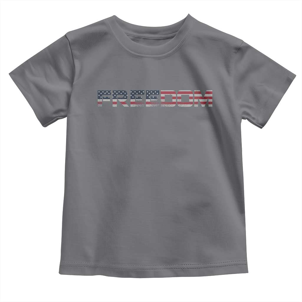 Freedom Patriotic Motivational Quote American Flag Toddler T Shirt TS11 Charcoal Print Your Wear
