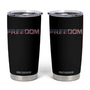 Freedom Patriotic Motivational Quote American Flag Tumbler Cup TS11 Black Print Your Wear