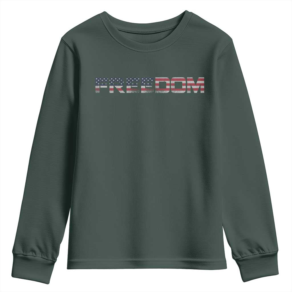 Freedom Patriotic Motivational Quote American Flag Youth Sweatshirt TS11 Dark Forest Green Print Your Wear