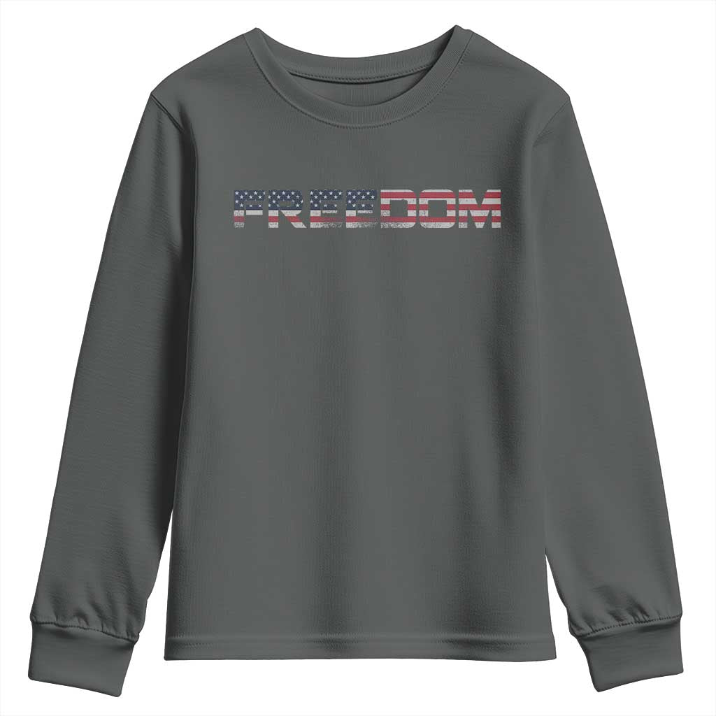 Freedom Patriotic Motivational Quote American Flag Youth Sweatshirt TS11 Dark Heather Print Your Wear