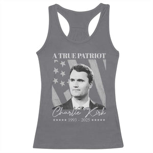 A True Patriot Charlie Kirk Racerback Tank Top Vintage American Flag TS11 Charcoal Print Your Wear