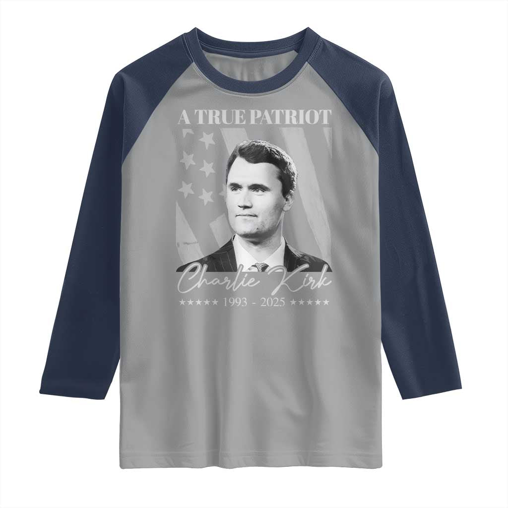 A True Patriot Charlie Kirk Raglan Shirt Vintage American Flag TS11 Sport Gray Navy Print Your Wear