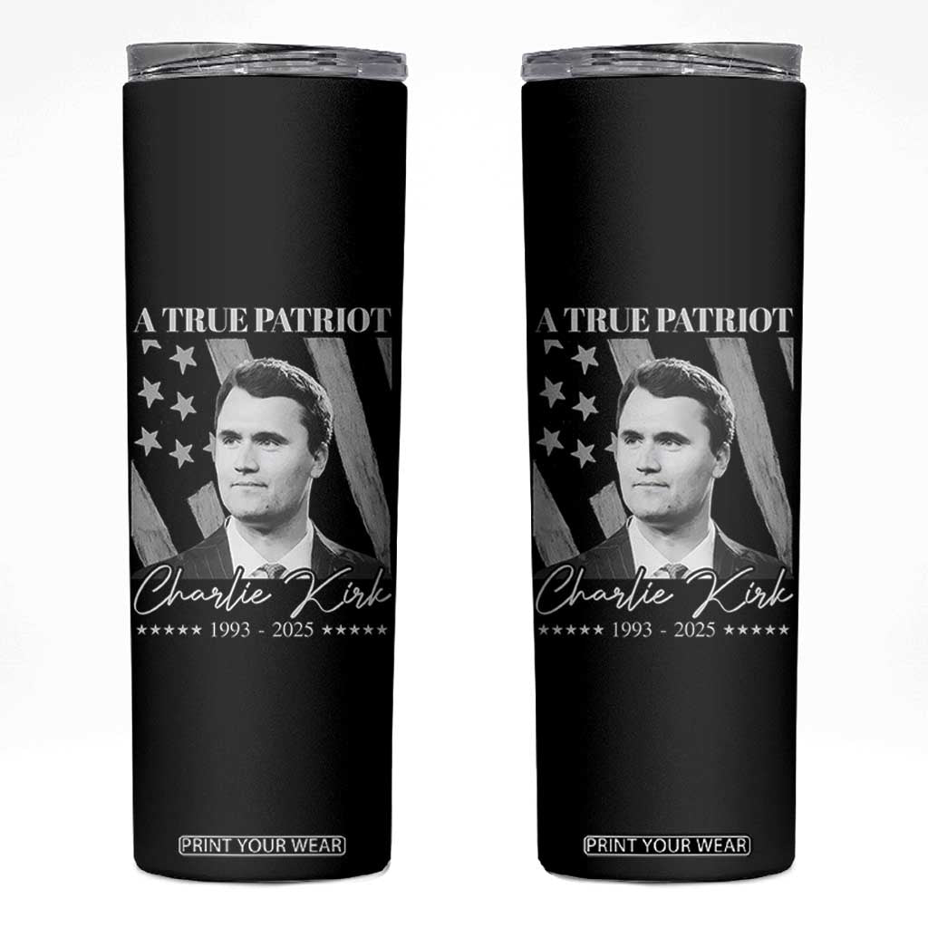 A True Patriot Charlie Kirk Skinny Tumbler Vintage American Flag TS11 Black Print Your Wear
