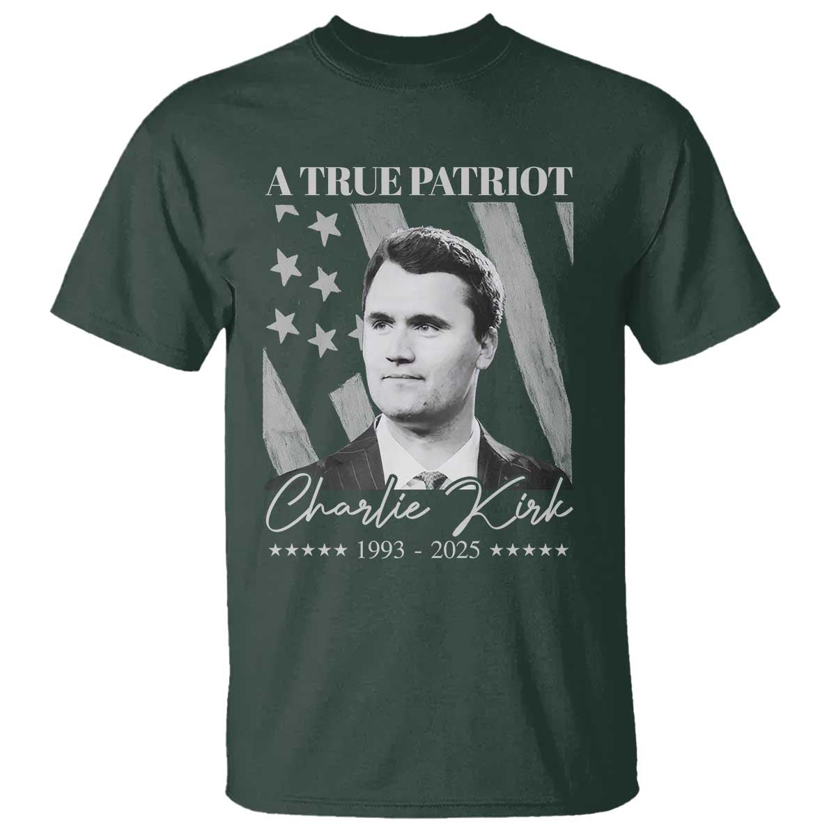 A True Patriot Charlie Kirk T Shirt Vintage American Flag TS11 Dark Forest Green Print Your Wear