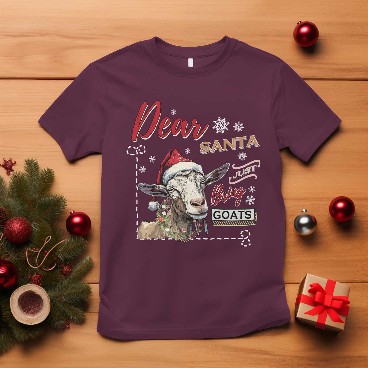 Funny Yule T Shirt Dear Santa Just Bring Goats Krampus TS11 Maroon Print Your Wear