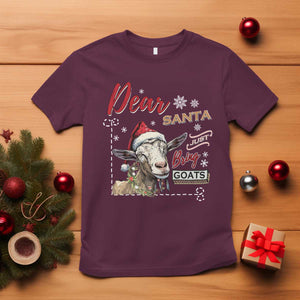 Funny Yule T Shirt Dear Santa Just Bring Goats Krampus TS11 Maroon Print Your Wear