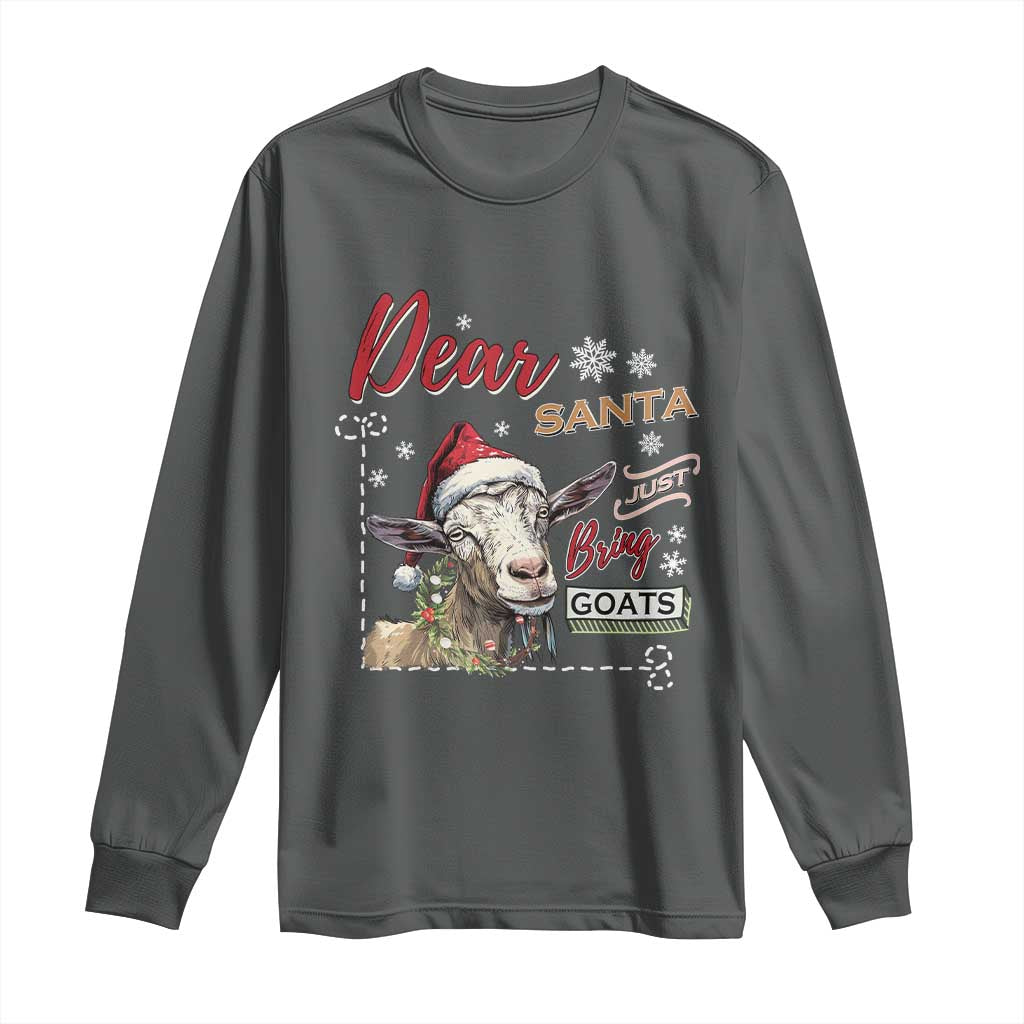 Funny Yule Long Sleeve Shirt Dear Santa Just Bring Goats Krampus TS11 Dark Heather Print Your Wear