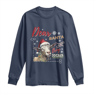 Funny Yule Long Sleeve Shirt Dear Santa Just Bring Goats Krampus TS11 Navy Print Your Wear