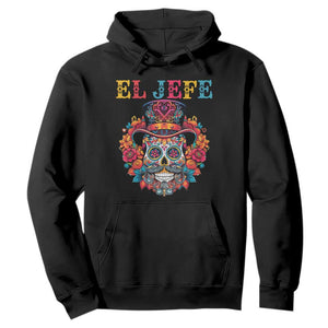 Day Of The Dead Hoodie El Jefe Sugar Skull Mexican Boss Spanish Dia De Los Muertos TS11 Black Print Your Wear