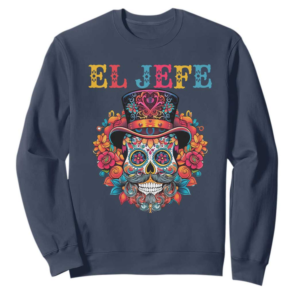 Day Of The Dead Sweatshirt El Jefe Sugar Skull Mexican Boss Spanish Dia De Los Muertos TS11 Navy Print Your Wear