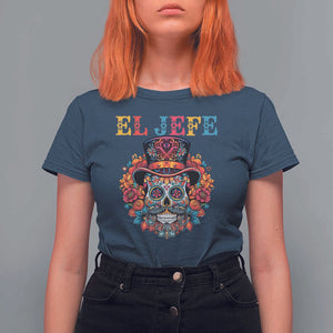 Day Of The Dead T Shirt For Women El Jefe Sugar Skull Mexican Boss Spanish Dia De Los Muertos TS11 Navy Print Your Wear