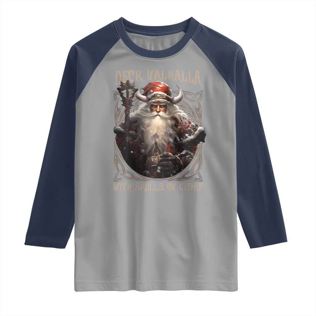 Viking Christmas Raglan Shirt Deck Valhalla With Skulls Of Glory Santa Yule Xmas TS11 Sport Gray Navy Print Your Wear