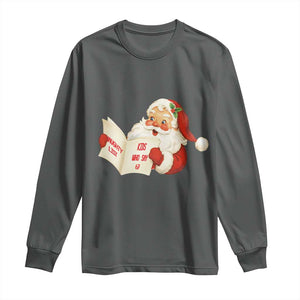 Funny 67 Christmas Santa Long Sleeve Shirt Naughty List Kids Who Say Six Seven Meme TS11 Dark Heather Print Your Wear