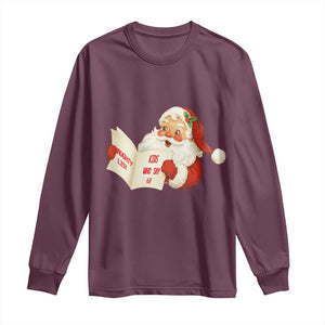 Funny 67 Christmas Santa Long Sleeve Shirt Naughty List Kids Who Say Six Seven Meme TS11 Maroon Print Your Wear