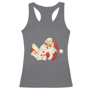Funny 67 Christmas Santa Racerback Tank Top Naughty List Kids Who Say Six Seven Meme TS11 Charcoal Print Your Wear