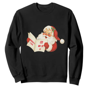 Funny 67 Christmas Santa Sweatshirt Naughty List Kids Who Say Six Seven Meme TS11 Black Print Your Wear