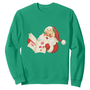 Funny 67 Christmas Santa Sweatshirt Naughty List Kids Who Say Six Seven Meme TS11 Irish Green Print Your Wear