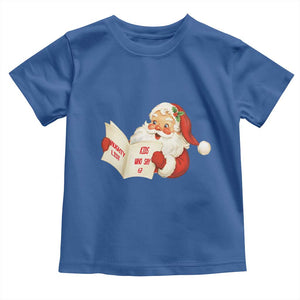Funny 67 Christmas Santa Toddler T Shirt Naughty List Kids Who Say Six Seven Meme TS11 Royal Blue Print Your Wear