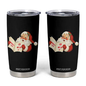 Funny 67 Christmas Santa Tumbler Cup Naughty List Kids Who Say Six Seven Meme TS11 Black Print Your Wear
