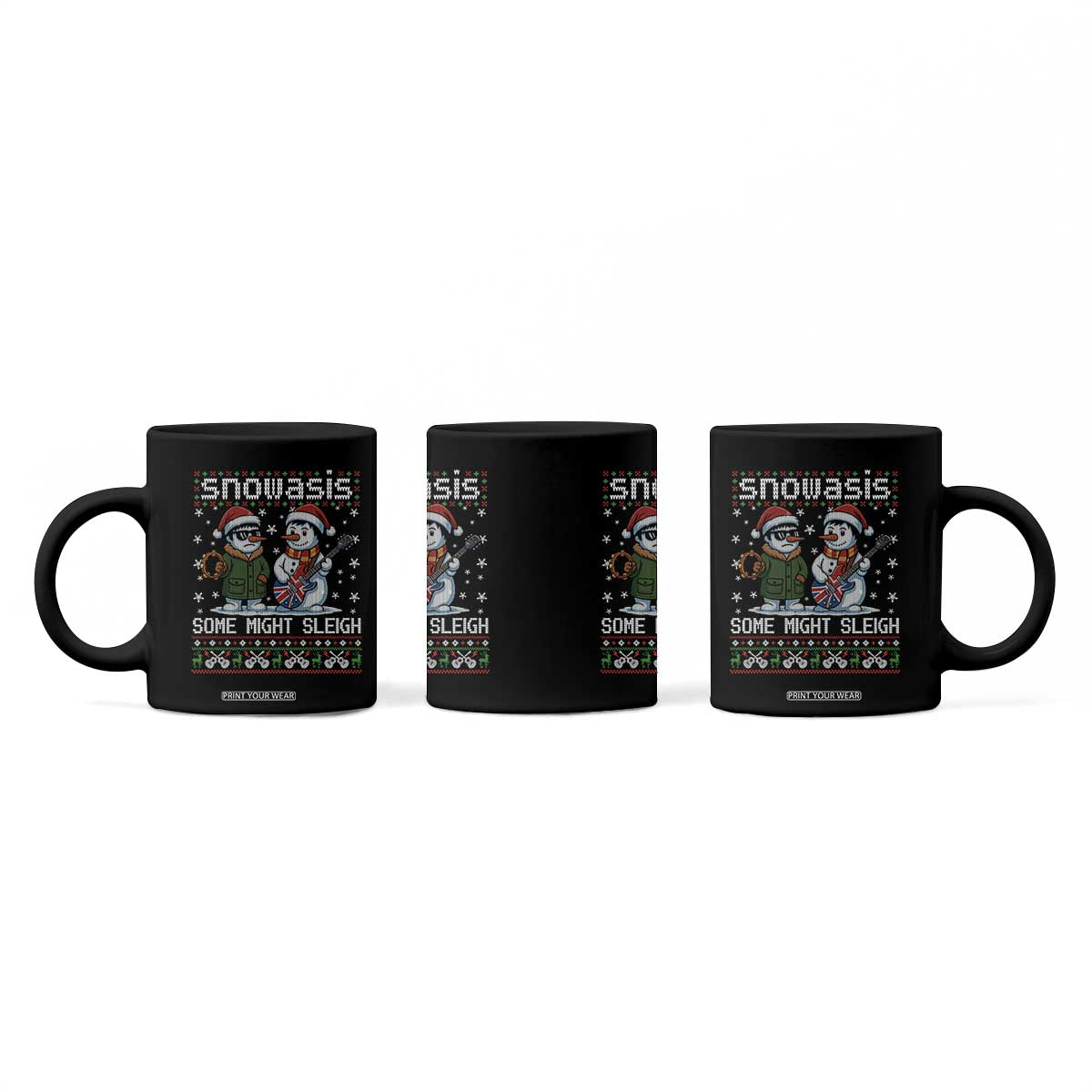 Snowasis Some Might Sleigh Coffee Mug Funny Christmas Snowmen Rock Band Parody TS11 Print Your Wear