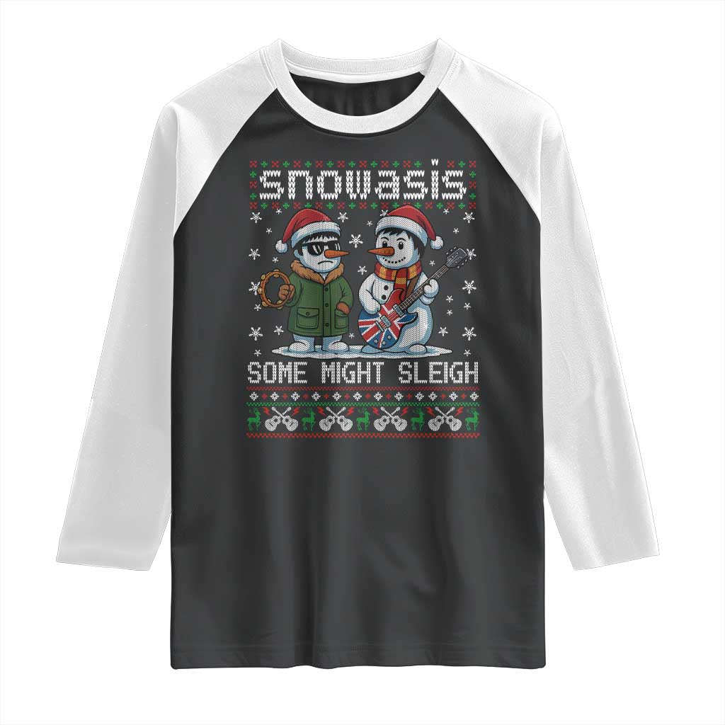Snowasis Some Might Sleigh Raglan Shirt Funny Christmas Snowmen Rock Band Parody TS11 Black White Print Your Wear