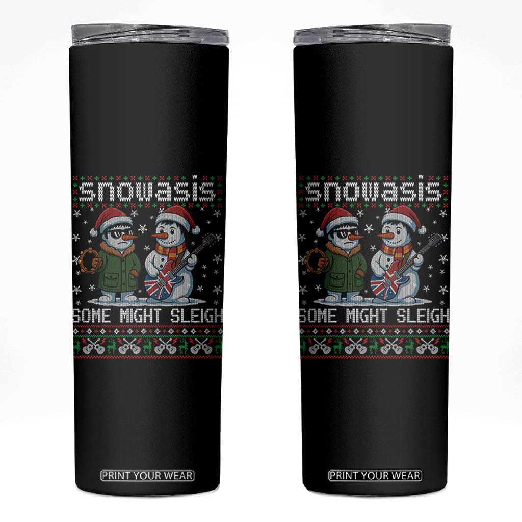 Snowasis Some Might Sleigh Skinny Tumbler Funny Christmas Snowmen Rock Band Parody TS11 Black Print Your Wear