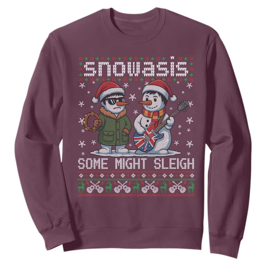 Snowasis Some Might Sleigh Sweatshirt Funny Christmas Snowmen Rock Band Parody TS11 Maroon Print Your Wear