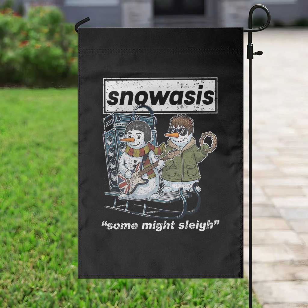 Snowasis Some Might Sleigh Garden Flag Funny Christmas Snowmen Rock Band TS11 Print Your Wear