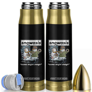 Snowasis Some Might Sleigh Bullet Tumbler Funny Christmas Snowmen Rock Band TS11 Black Print Your Wear