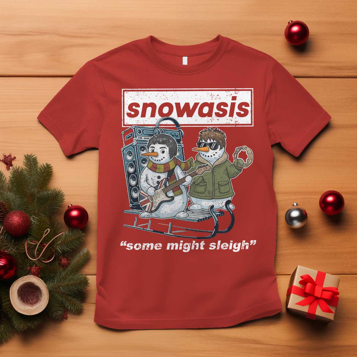 Snowasis Some Might Sleigh T Shirt Funny Christmas Snowmen Rock Band TS11 Red Print Your Wear
