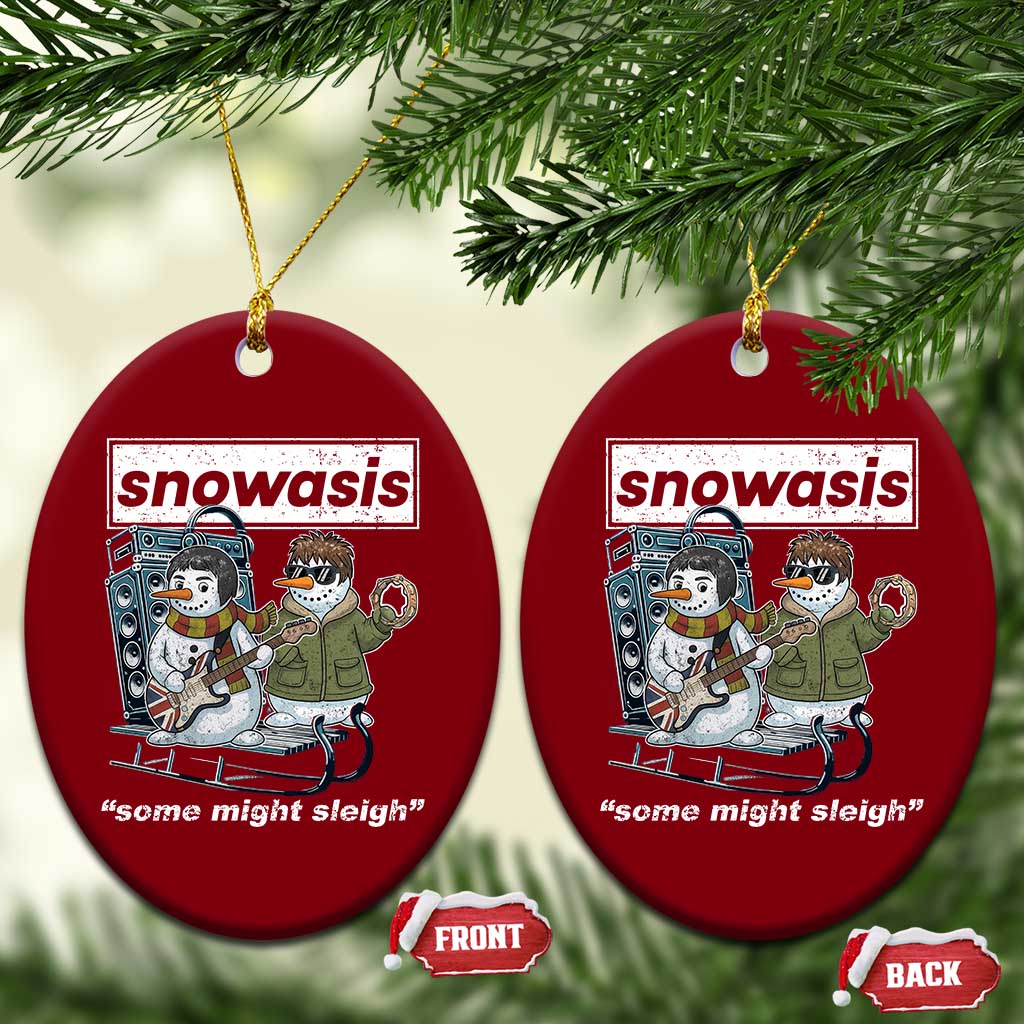 Snowasis Some Might Sleigh Ceramic Ornament Funny Xmas Snowmen Rock Band TS11 Print Your Wear