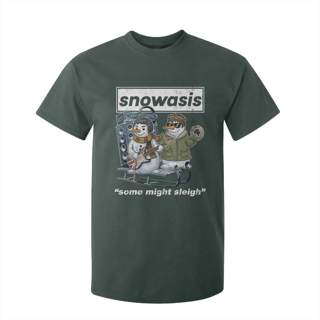 Snowasis Some Might Sleigh T Shirt For Kid Funny Christmas Snowmen Rock Band TS11 Dark Forest Green Print Your Wear