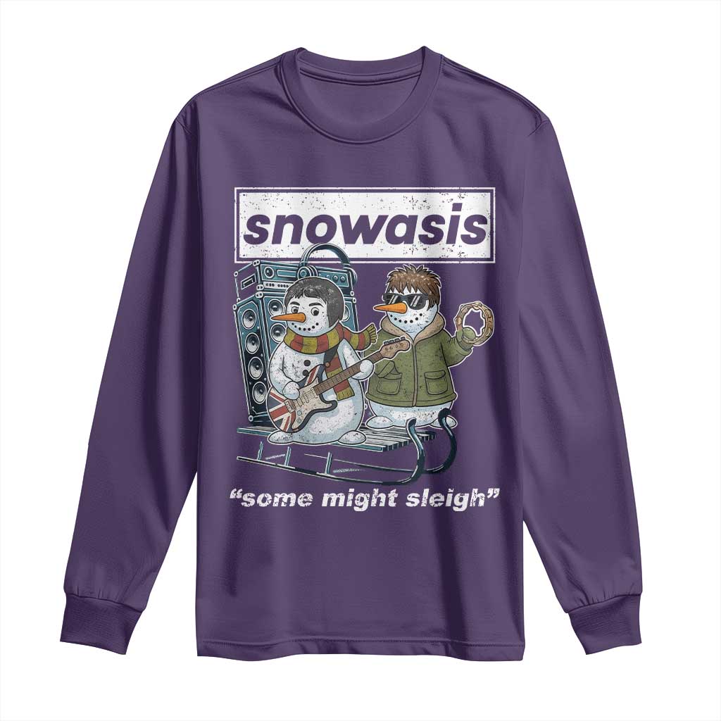 Snowasis Some Might Sleigh Long Sleeve Shirt Funny Christmas Snowmen Rock Band TS11 Purple Print Your Wear