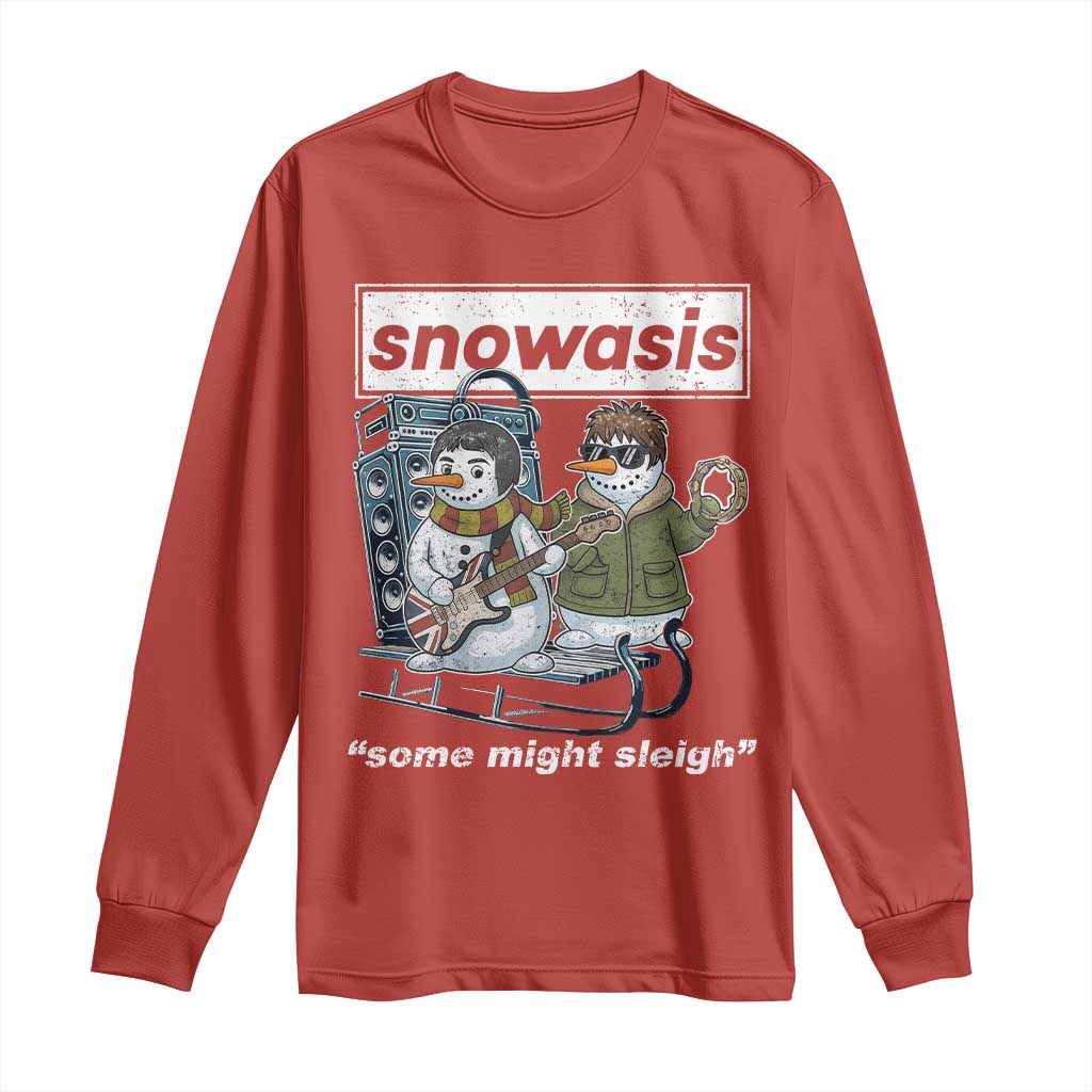 Snowasis Some Might Sleigh Long Sleeve Shirt Funny Christmas Snowmen Rock Band TS11 Red Print Your Wear