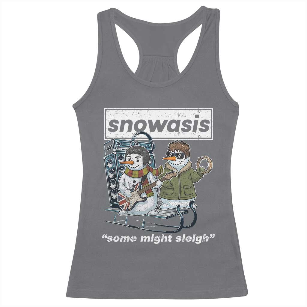 Snowasis Some Might Sleigh Racerback Tank Top Funny Christmas Snowmen Rock Band TS11 Charcoal Print Your Wear