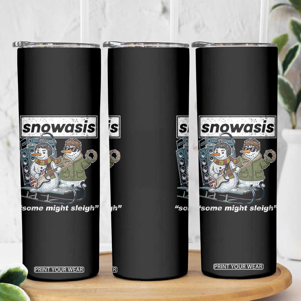 Snowasis Some Might Sleigh Skinny Tumbler Funny Christmas Snowmen Rock Band TS11 Print Your Wear