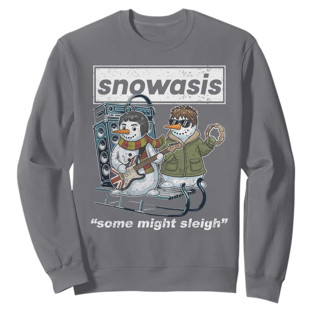 Snowasis Some Might Sleigh Sweatshirt Funny Christmas Snowmen Rock Band TS11 Charcoal Print Your Wear