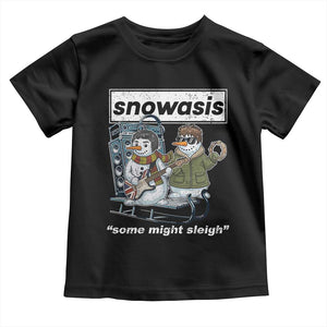 Snowasis Some Might Sleigh Toddler T Shirt Funny Christmas Snowmen Rock Band TS11 Black Print Your Wear