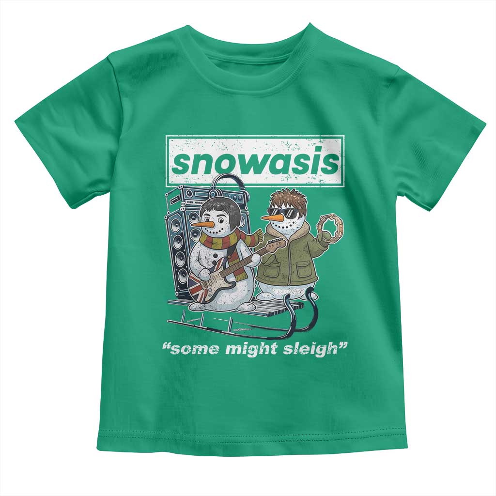 Snowasis Some Might Sleigh Toddler T Shirt Funny Christmas Snowmen Rock Band TS11 Irish Green Print Your Wear