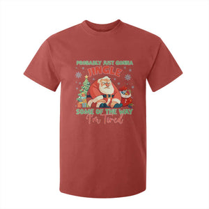 Probably Just Gonna Jingle Some Of The Way I'm Tired T Shirt For Kid Funny Christmas Santa TS11 Red Print Your Wear