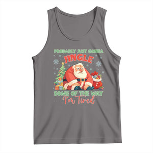Probably Just Gonna Jingle Some Of The Way I'm Tired Tank Top Funny Christmas Santa TS11 Deep Heather Print Your Wear